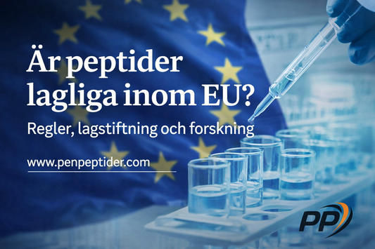 Är peptider lagliga inom EU? – Regler, lagstiftning och forskning