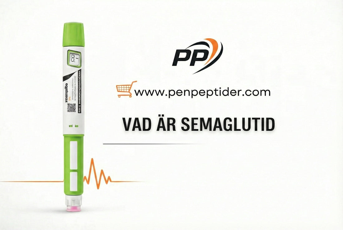Vad är Semaglutid?